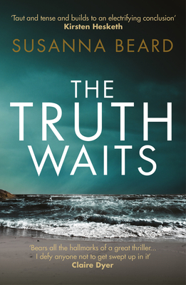 The Truth Waits - Beard, Susanna