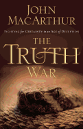 The Truth War: Fighting for Certainty in an Age of Deception