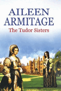 The Tudor Sisters