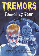 The Tunnel of Fear