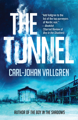 The Tunnel - Vallgren, Carl-Johan