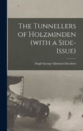 The Tunnellers of Holzminden (with a Side-issue)