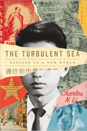 The Turbulent Sea: Passage to a New World