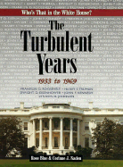 The Turbulent Years: 1933 to 1969