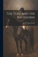 The Turf and the Racehorse