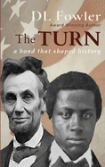 The Turn: a bond that shaped history