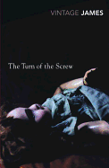 The Turn of the Screw: And Other Stories