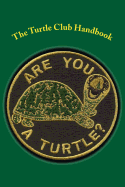 The Turtle Club Handbook