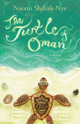 The Turtle of Oman - Nye, Naomi Shihab