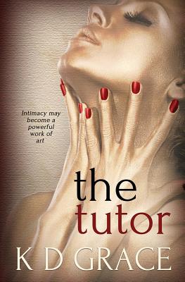 The Tutor - Grace, K D