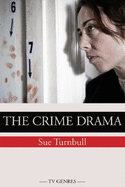 The TV Crime Drama