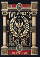 The Twelve Caesars (Collector's Edition) (Laminated Hardback with Jacket)