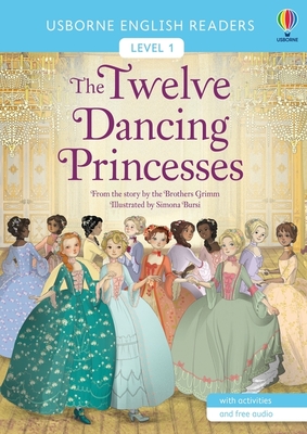 The Twelve Dancing Princesses - Grimm, Brothers