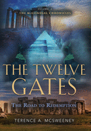 The Twelve Gates: The Road to Redemption