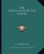 The Twelve Signs Of The Zodiac