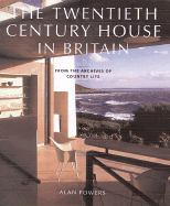 The Twentieth Century House in Britain