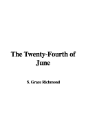 The Twenty-Fourth of June