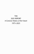 The Twenty Twenty-Five Report - MacRae, Norman