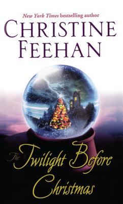 The Twilight Before Christmas - Feehan, Christine