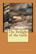 The Twilight of the Gods