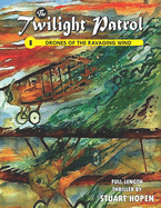 The Twilight Patrol #1: Drones of the Ravaging Wind