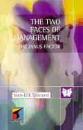 The Two Faces of Management: The Janus Factor - Sjostrand, Sven-Erik