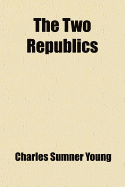 The Two Republics