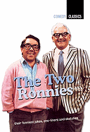 The Two Ronnies: Their Funniest Jokes, One-Liners and Sketches