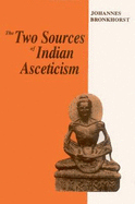 The Two Sources of Indian Asceticism