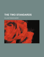 The Two Standards