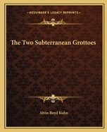 The Two Subterranean Grottoes