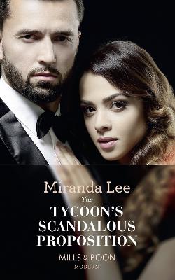 The Tycoon's Scandalous Proposition - Lee, Miranda