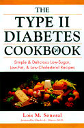 The Type II Diabetes Cookbook: Simple & Delicious Low-Sugar, Low-Fat & Low-Cholesterol Recipes
