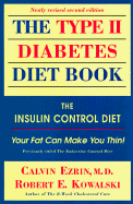 The Type II Diabetes Diet Book: The Insulin Control Diet - Kowalski, Rubert E, and Ezrin, Calvin, and Kowalski, Robert E