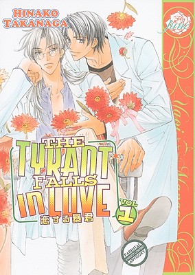 The Tyrant Falls in Love Volume 1 (Yaoi) - Takanaga, Hinako