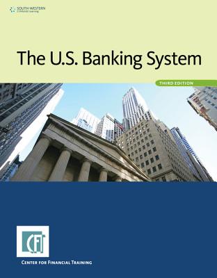 The U.S. Banking System - Center for Financial Training