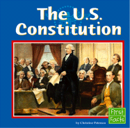 The U.S. Constitution (First Facts)