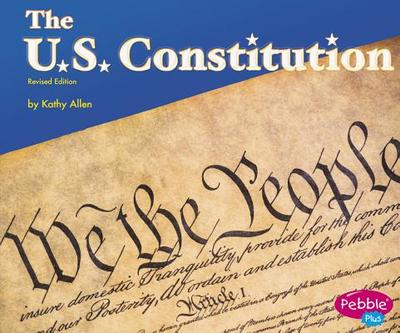 The U.S. Constitution - Allen, Kathy, R.D.