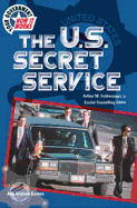 The U.S. Secret Service - Gaines, Ann Graham