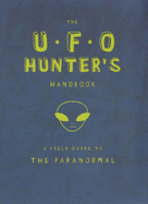 The UFO Hunter's Handbook