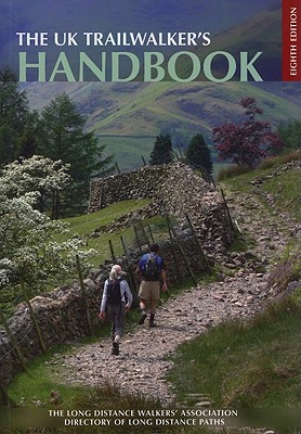 The UK Trailwalker's Handbook - Association, The Long Distance Walkers