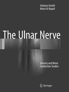 The Ulnar Nerve: Sensory and Motor Conduction Studies