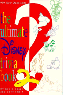 The Ultimate Disney Trivia Book 2