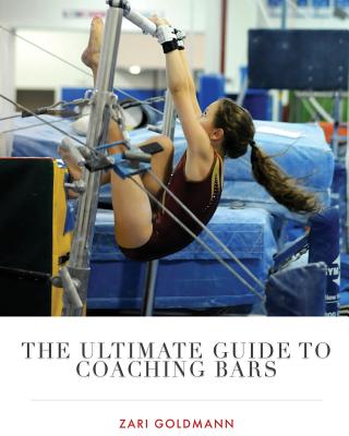 The Ultimate Guide to Coaching Bars - Goldmann, Zari