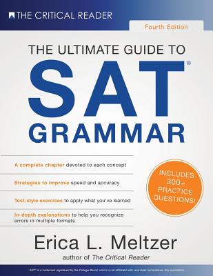 The Ultimate Guide to SAT Grammar, 4th Edition - Meltzer, Erica L