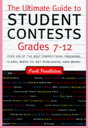 The Ultimate Guide to Student Contests: Grades 7-12 - Pendleton, Scott