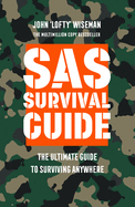 The Ultimate Guide to Surviving Anywhere