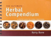 The Ultimate Herbal Compendium: A Desktop Guide for Herbal Prescribers