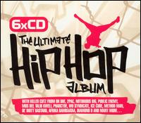 The Ultimate Hip-Hop Album - Various Artists