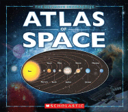 The Ultimate Interactive Atlas of Space - Scagell, Robin, and Penston, Margaret (Consultant editor)